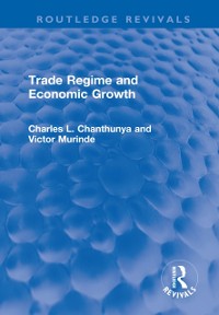 Cover Trade Regime and Economic Growth