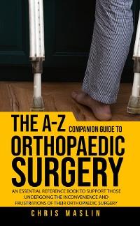Cover The A-Z companion guide to orthopaedic surgery