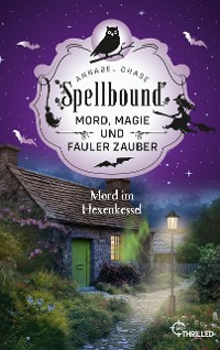 Cover Spellbound - Mord im Hexenkessel