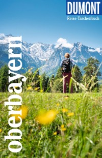 Cover DUMONT Reise-Taschenbuch E-Book Oberbayern