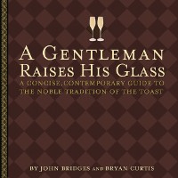 Cover Gentleman Raises His Glass