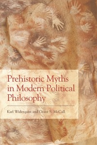 Cover Prehistoric Myths in Modern Political Philosophy