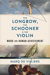 Cover The Longbow, the Schooner & the Violin