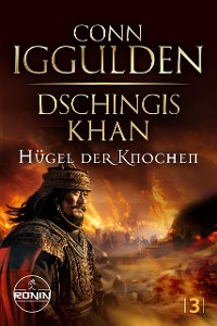 Cover Dschingis Khan – Hügel der Knochen