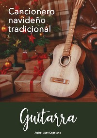 Cover Cancionero navideño popular tradicional para guitarra