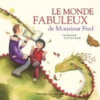 Cover Le monde fabuleux de Monsieur Fred