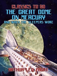Cover Great Dome On Mercury And When The Sleepers Woke