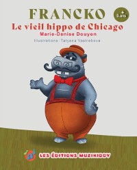 Cover Francko le vieil hippo de Chicago