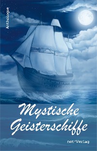 Cover Mystische Geisterschiffe