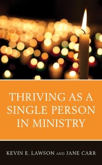 Cover Thriving as a Single Person in Ministry