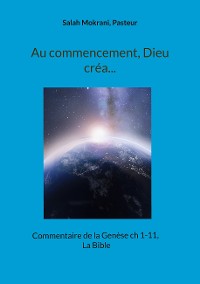 Cover Au commencement, Dieu créa...