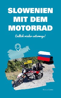 Cover Slowenien mit dem Motorrad