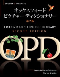Cover Oxford Picture Dictionary English-Japanese Edition: Bilingual Dictionary for Japanese-speaking teenage and adult students of English