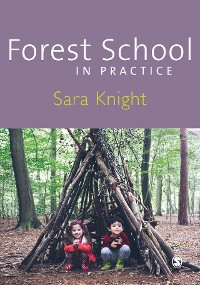 Cover Forest School in Practice
