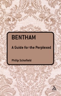 Cover Bentham: A Guide for the Perplexed