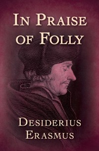Cover In Praise of Folly