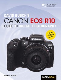 Cover David Busch's Canon EOS R10 Guide to Digital Photography