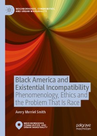 Cover Black America and Existential Incompatibility