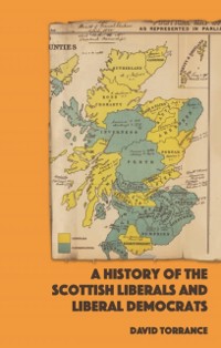 Cover History of the Scottish Liberals and Liberal Democrats