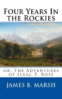 Cover Four Years In the Rockies (Annotated)