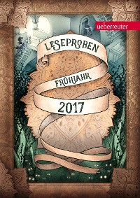 Cover Ueberreuter Lesebuch Kinder- und Jugendbuch Frühjahr 2017