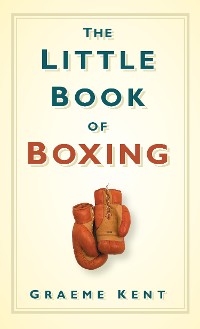 Cover The Little Book of Boxing