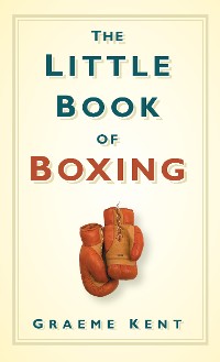 Cover The Little Book of Boxing