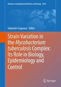 Cover Strain Variation in the Mycobacterium tuberculosis Complex: Its Role in Biology, Epidemiology and Control