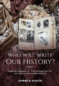 Cover Who Will Write Our History?