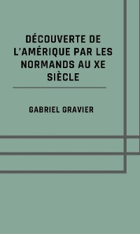 Cover Découverte de l'Amérique par les Normands au Xe siècle