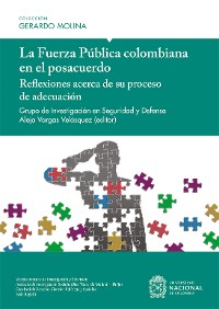 Cover La Fuerza Pública colombiana en el posacuerdo