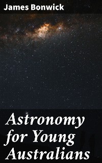 Cover Astronomy for Young Australians