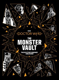 Cover Doctor Who: The Monster Vault
