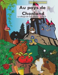 Cover Au pays de Chonland, le village de Grouikland