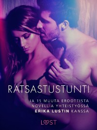 Cover Ratsastustunti ja 15 muuta eroottista novellia yhteistyössä Erika Lustin kanssa