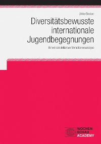 Cover Diversitätsbewusste internationale Jugendbegegnungen