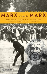 Cover Marx além de Marx: ciência da crise e da subversão
