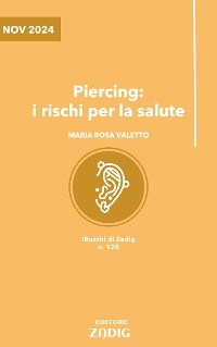 Cover Piercing: i rischi per la salute