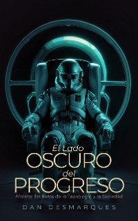 Cover El lado oscuro del progreso