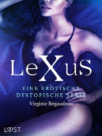 Cover LeXus - Eine erotische dystopische Serie