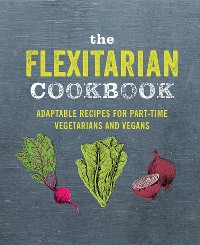 Cover The Flexitarian Cookbook