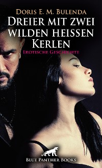 Cover Dreier mit zwei wilden heißen Kerlen | Erotische Geschichte