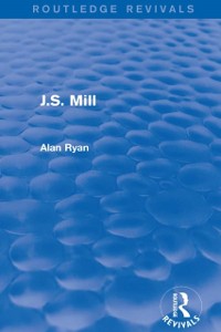 Cover J.S. Mill (Routledge Revivals)