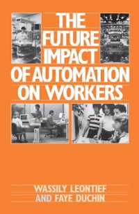 Cover Future Impact of Automation on Workers