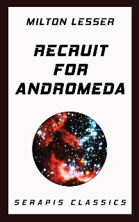 Cover Recruit for Andromeda (Serapis Classics)