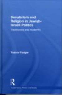 Cover Secularism and Religion in Jewish-Israeli Politics