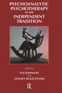 Cover Psychoanalytic Psychotherapy in the Independent Tradition