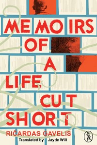 Cover Memoirs of a Life Cut Short