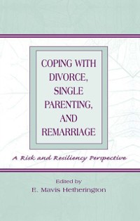 Cover Coping With Divorce, Single Parenting, and Remarriage