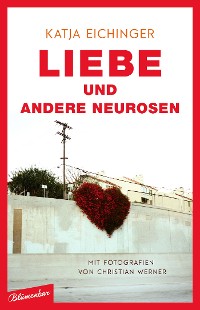 Cover Liebe und andere Neurosen